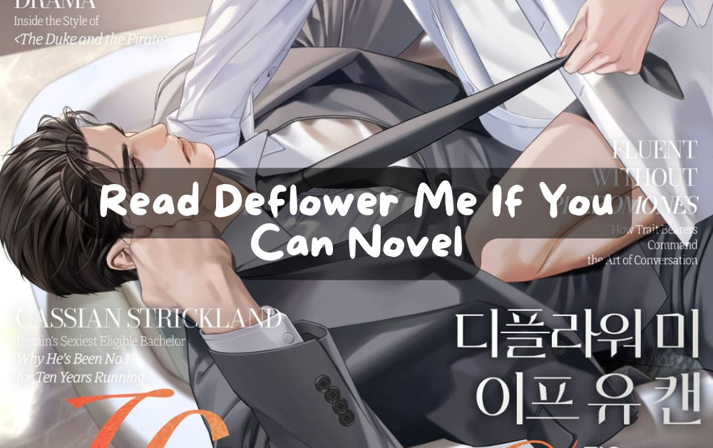 Read the Deflower Me If You Can Novel by Zig